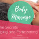 Body Massage Unfold the Secrets by Indulging and Participating!